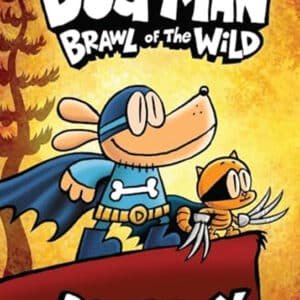 Dog Man #6: Brawl of the Wild