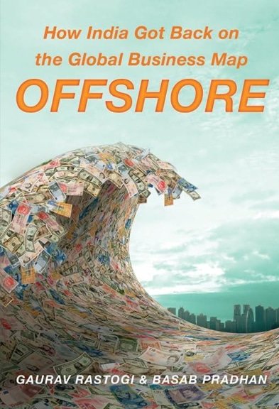 Offshore: How India Got Back on the Global Business Map