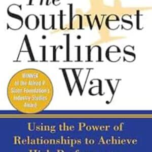 The Southwest Airlines Way