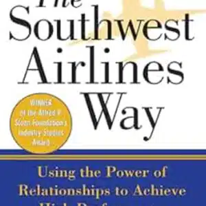 The Southwest Airlines Way